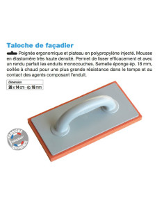 Taloche de façadier Dimension 28x14cm-ép.18mm