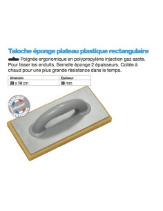 Taloche éponge plateau plastique rectangulaire Dimension 28 x 14 cm Ep 30mn